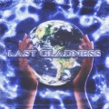 Last Gladness (Explicit)