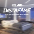Erko、Lil Aye、Lil Tayer、Gogoshikaa、CSF Raul、Sonja - InstaFame (feat. Lil Aye Don Buzdex Gogoshikaa Sonja ERKO & CSF Raul)(Explicit)