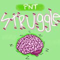 PnT - STRUGGLE (Explicit)