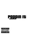 Seize - Poppin It (Explicit)