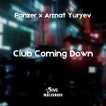 Armat Yuryev、Davronov Komronbek、Panzer - Club Coming Down