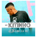 Olha Como Ela Vai (Explicit)