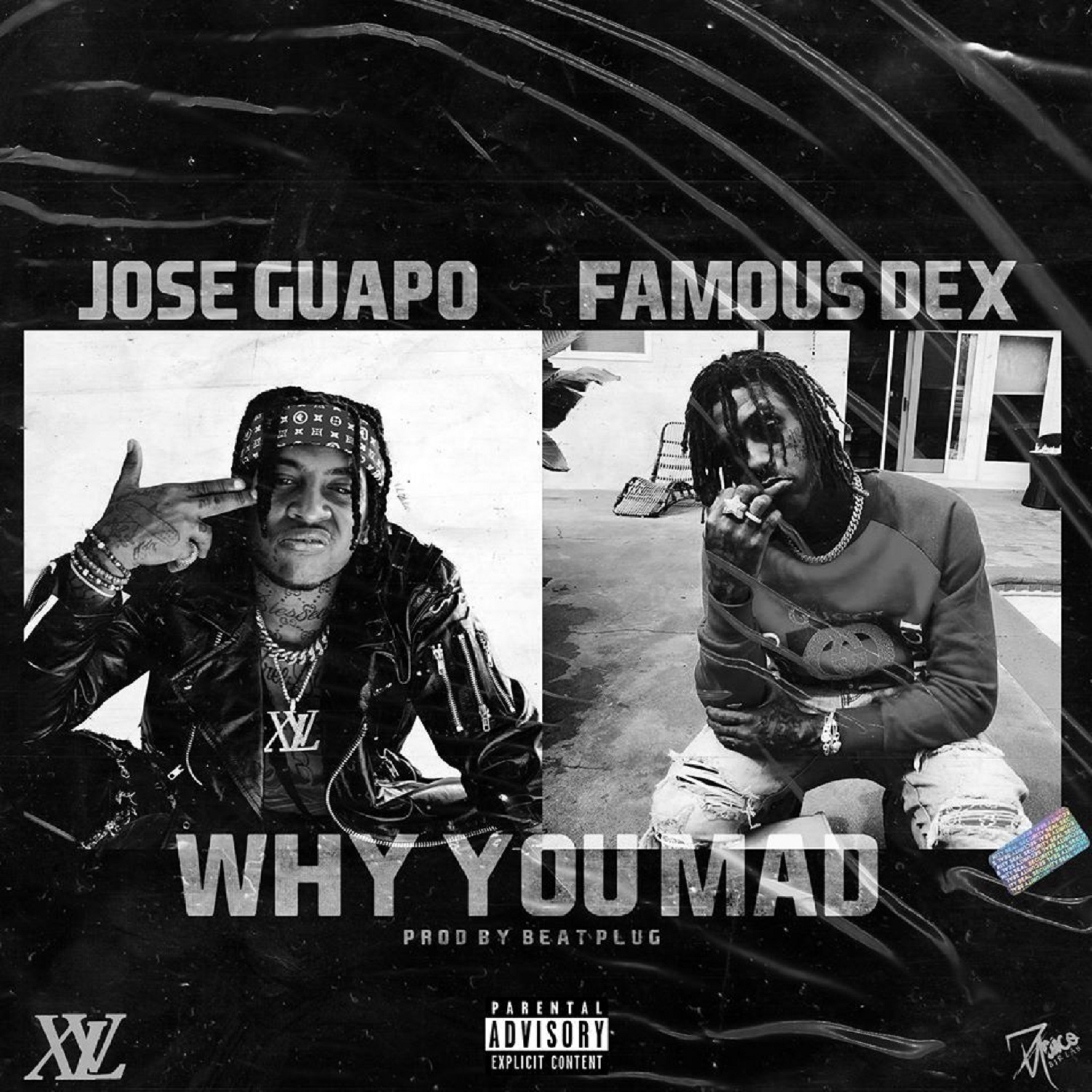 Jose Guapo、Famous Dex - Why You Mad (Explicit)