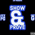 Itz PG、CHEF G - Show & Prove (feat. Chef G)(Explicit)