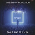 Kamil Van Derson - Asylum