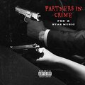 Fee-Z、prod. STAR MUSIC - Partner$ In Crime (feat. Fee-Z)(Explicit)