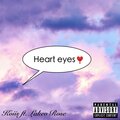 Koiis、Lakeo Rose - Heart Eyes