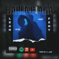 Feny Wizy、LEAN - Baleciaga (feat. Feny Wizy)(Explicit)