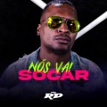 DJ Guih Da ZO、MC RD - NÓS VAI SOCAR (Explicit)