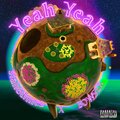 Siah6times、Bowser - Yeah Yeah (feat. BOWSER)(Explicit)