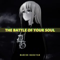 Naresh Narayan - The Battle Of Your Soul