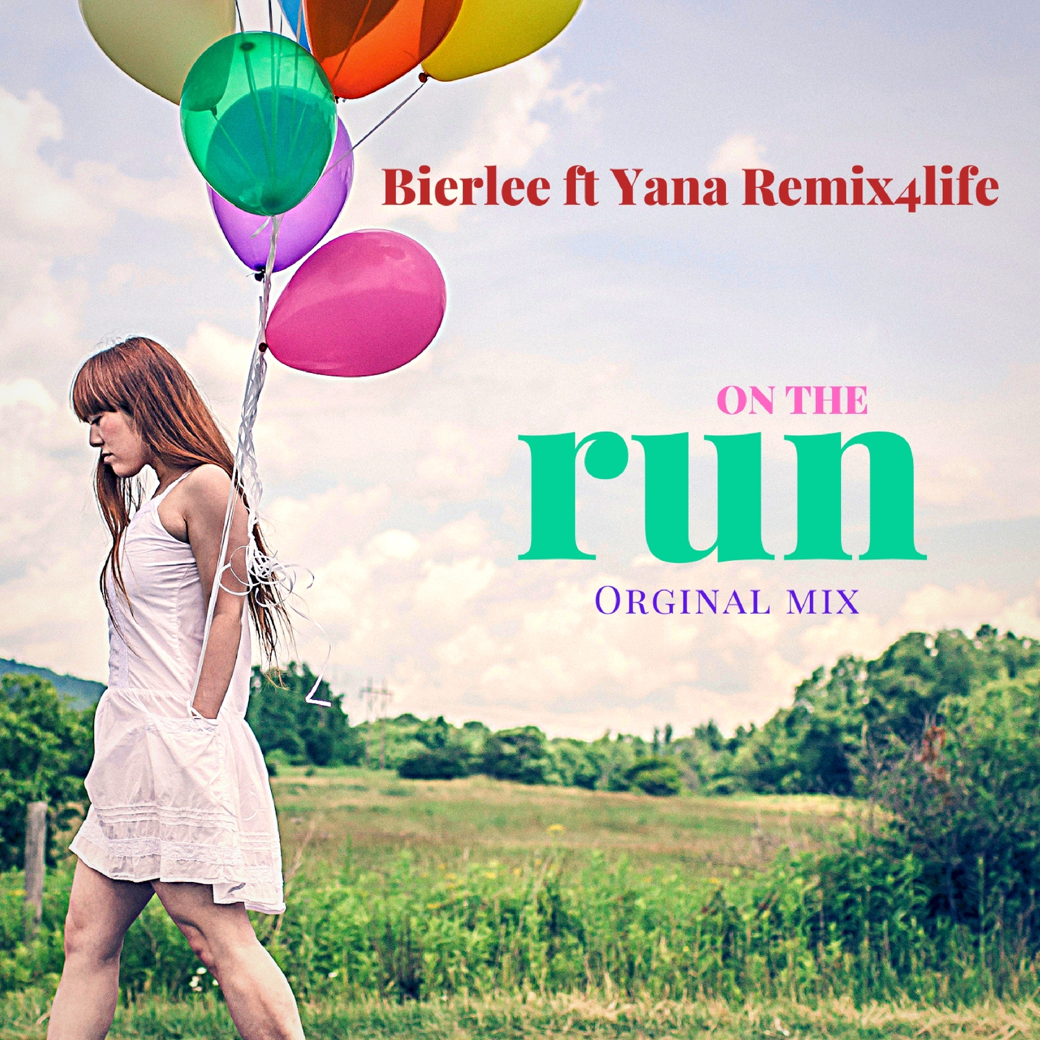Bierlee、Yana Remix4life - On The Run
