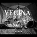 Yenni、El luci、J-negro、Tati、davidking - Vecina (Explicit)