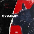 My Dawg (Explicit)