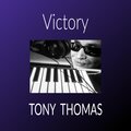 Tony Thomas - Victory