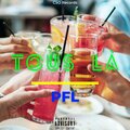 PFL - Tous là (Explicit)