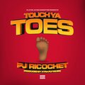 PJ Ricochet - Touch Ya Toes (Explicit)