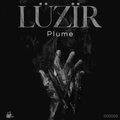 LÜZÏR - Plume (Bed of Roses)