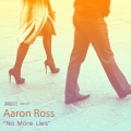Aaron Ross、April - No More Lies (Stars on King Street Mix)