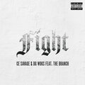 CE Savage、DG Woks、TheBranch - Fight (Explicit)