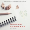 Nia'm 696 - Huacho Candente (Explicit)