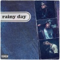 Rainy Day (feat. Isaiah Rashad & Buddy)(Explicit)