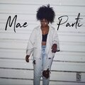 Mae - Parti