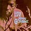 Lush Life (Remastered)