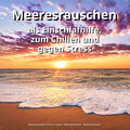 Meeresrauschen Ullrich Frühauf、Naturgeräusche、Meeres Rauschen - Zeit genießen auf der Insel