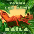 Yanna、The Romy - Baila