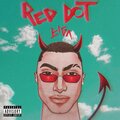 Biga - Red Dot (Explicit)