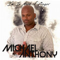 Michael Anthony - I'm in Need of Prayer