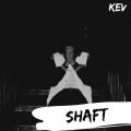 Shaft (Explicit)