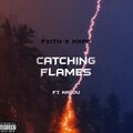 Catchin Flames (feat. Kalou)