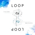 LOOP (inside)(feat. Hibi no Recipe)