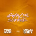 Yung Gemini、Capella Grey - Gyalis Summer (feat. Capella Grey)(Explicit)