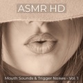 ASMR Factory、ASMR HD - Mouth Noises With Reverb