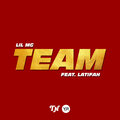 Latifah、Lil MG - Team
