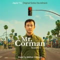 Mr. Corman: Season 1 (Apple TV+ Original Series Soundtrack) [Explicit]