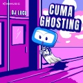 Cuma Ghosting