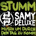 samy deluxe - Musik Um Durch Den Tag Zu Komm