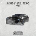 Ride Or Die (Explicit)