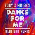 Dance For Me (Redlight Remix|Eugy X Mr Eazi)