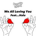 TRAGIC LOVE COMPANY、HALU - Party 1994 We All Loving You (feat. Halu)(Explicit)