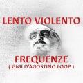 Frequenze (Gigi D'Agostino Loop)