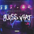 Jordan Hendrix、RG - Guess What (feat. Rg)(Explicit)
