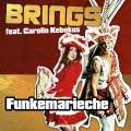 Brings、Carolin Kebekus - Funkemarieche