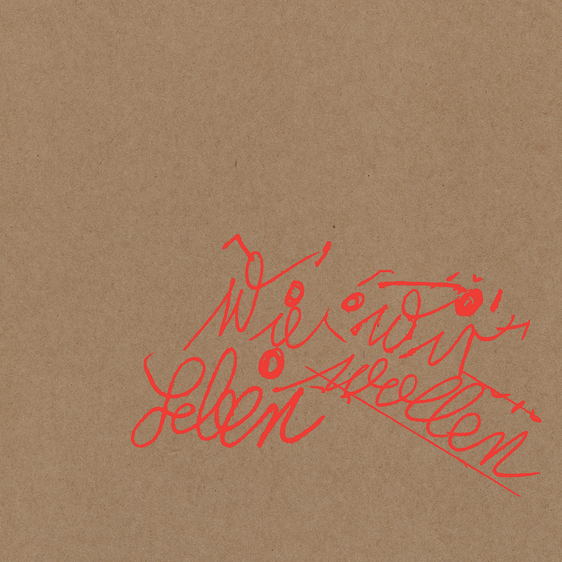 Wie wir leben wollen(Deluxe Edition)