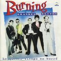 Burning - Corazón Solitario