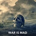Anton Child - War Is Mad